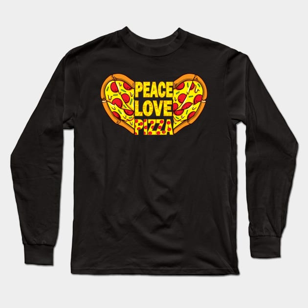 Peace Love and Pizza in Pizza Heart for all Pizza Bakers Long Sleeve T-Shirt by Cedinho